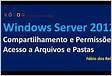 Pasta compartilhada no Windows Server 2012 R2 ou Windows 8.1 não pode